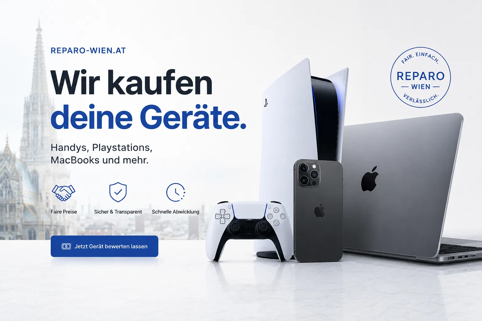 Reparo Wien kauft deine Geräte an — Handys, PlayStation-Konsolen und MacBooks, faire Preise und schnelle Abwicklung